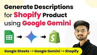 Automatically Generate Product Descriptions for your Shopify Store using Google Gemini