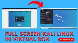 How to Enable Fullscreen in Kali Linux VirtualBox 2024 | How to Enable Full Screen in VirtualBox