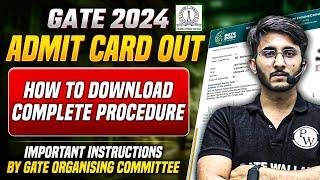 GATE Admit Card 2024 Out | How to Download Step By Step | Important Instructions by IISC Bangalore