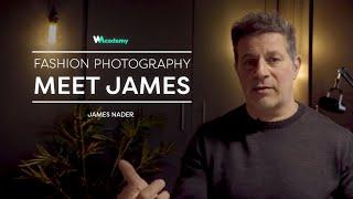 Fashion Photography 101: Meet Your Instructor James Nader | Wedio