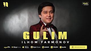 Ilhom Farmonov - Gulim (audio)