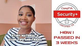 How to Pass the CompTIA Security + 701 Exam in 3 weeks | Study Tips + Exam Prep