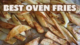 How To Make Super Easy Oven Fries |  Healthy & Delicious