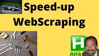 Speed-up WebScraping with this AutoHotkey Script (2021)