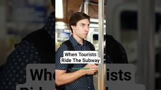 Tourists on Public Transit  #skits #comedy #funny #skit #funnyskits #nyclife