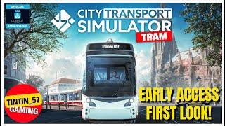 CITY TRANSPORT SIMULATOR TRAM | FIRST LOOK | #PC #CityTransportSimulatorTram