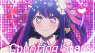 Oshi no ko AMV | (Counting Stars - Simply Three) | TOCABOCIST |