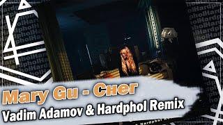 Mary Gu - Снег (Vadim Adamov & Hardphol Remix) DFM mix