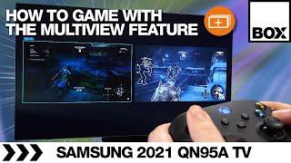 How to use Samsung MultiView Gaming Feature