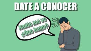 COMO darse a CONOCER si nadie TE VE