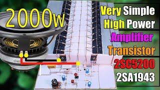 DIY High Power Amplifier Very Simple Using 20 Transistors 2SC5200 & 2SA1943 with TL072 IC