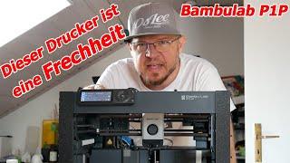 Dieser Drucker ist eine Frechheit: Bambulab P1P