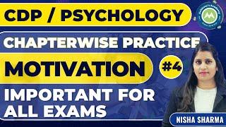 CDP Chapter Wise Practice Set  # 4 (MOTIVATION) IMP FOR HTET /CTET /SUPERTET BY NISHA SHARMA