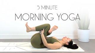 5 Minute Yoga - The BEST Morning Stretch In Just 5 MINS! (All Levels Yoga)