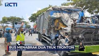5 Orang Tewas Saat Bus Tabrak 2 Truk di Rembang, Jawa Tengah #SeputariNewsSiang 11/03