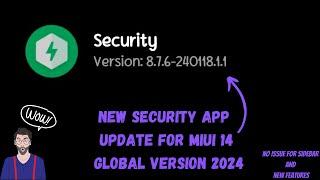 NEW UPDATE OF SECURITY APP MIUI 14: POCO F3 GLOBAL 2024