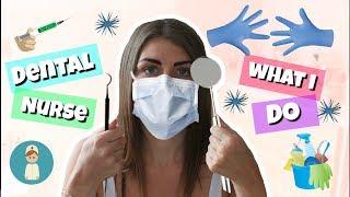 DENTAL NURSING | WHAT I REALLY DO