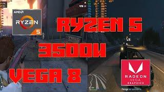 Grand Theft Auto V (GTA 5) -  AMD Ryzen 5 3500u Vega 8 - Online Gameplay Benchmark