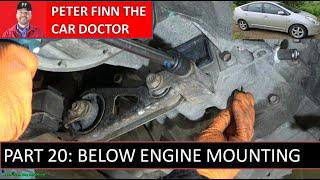 How to replace Toyota Prius 1.5 engine. Years 2002 to 2009.  PART 20: Below engine mounting