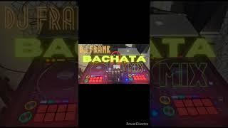 dj frank bachata mix vasquez entertainment