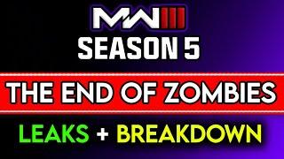 THE END OF ZOMBIES.. (MW3 Season 5 Update) - Modern Warfare III / MW3 Zombies / Warzone