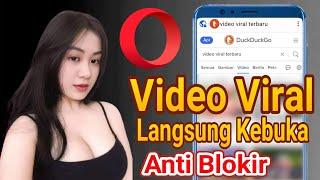 Cara Terbaru Mencari Video Viral Di Opera Tanpa Proxy Dan Anti Blokir