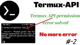 Termux-API commands not working problem solved #coderspixel #coderspixeltermux