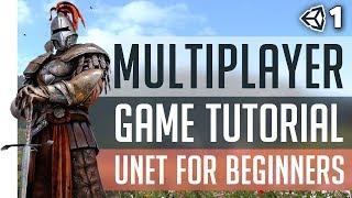 Unity 2018: Multiplayer Tutorial | #1 - Getting Started (BEGINNER-FRIENDLY!)