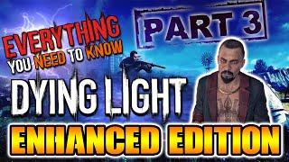 Play as Rais! Legend Levels - Everything You Need To Know - Dying Light: Enhanced Edition (Part 3)