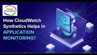 Amazon CloudWatch Synthetics | How to create canaries to monitor your endpoints and your APIs in AWS