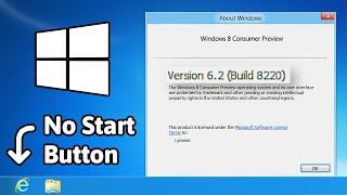 The build that removed the Start Button in Windows 8... (Build 8220)