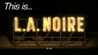 This Is... L.A. Noire | Rooster Teeth