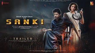 SANKI - Hindi Trailer | Shah Rukh Khan | Nayanthara | Arijit S ,Sunil  Grover | Red Chillies In 2025