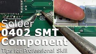 [4K] How to Hand Solder 0402 Small Surface Mount Component SMT/SMD Like a Pro #pcb #soldering