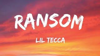 LIL TECCA - RANSOM (LYRICS)  song credit to @LilTecca