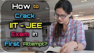 How to Crack IIT JEE in the First Attempt? – [Hindi] – Quick Support