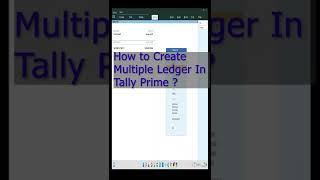 How to Create Multiple Ledger In Tally Prime | टैली मी लेज़र केसे बना ये