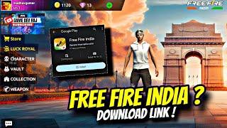 FREE FIRE INDIA ( DOWNLOAD LINK  ) 