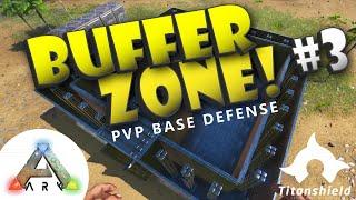 ARK PVP Building TIPS #3 - Buffer Zone [Titanshield Gaming]