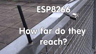 #43 ESP8266 Range Test with and without External Antenna
