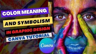 Color Meaning In Graphics Design- Canva Tutorial for Beginners 2022