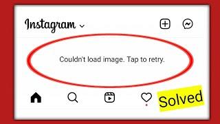 Instagram Couldn't Load Image Tap To Retry Error Issue Problem Solved