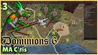 Turn 7-9, MA C'tis | Dominions 6 | Mu Plays