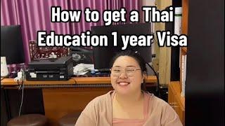 HOW TO GET A THAI EDUCATION VISA