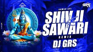 Shiv Ji Ki Sawari | Osman Mir | Remix Dj Grs Jbp | Sawan Special Remix