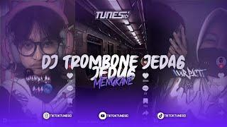 DJ TROMBONE JEDAG JEDUG VIRAL TIKTOK REMIX BY ELY SYAHREZA FT. ILHAM VZR MENGKANE