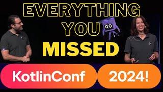 Everything You Missed At KotlinConf 24