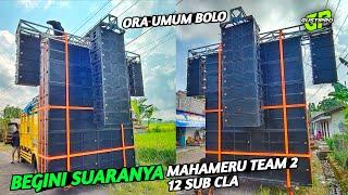 ORA Umum, Begini Suaranya MAHAMERU Team 2 full CLA