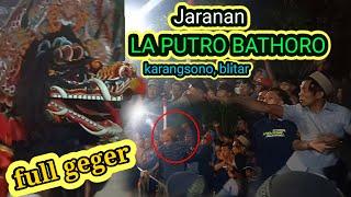 TERBARU...!! jaranan LA PUTRO BATHORO, karangsono, Kab. blitar 10 agustus 2024.