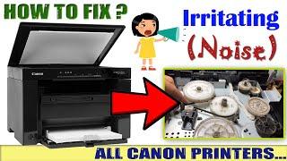 Canon MF 3010 Printer Noisy Sound Problem Repair